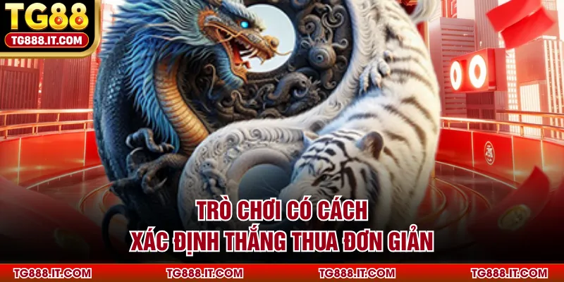 Trò chơi có cách xác định thắng thua đơn giản